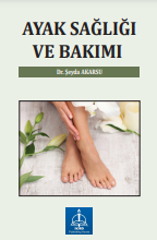 AYAK SAĞLIĞI VE BAKIMI